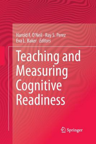Carte Teaching and Measuring Cognitive Readiness Eva L. Baker