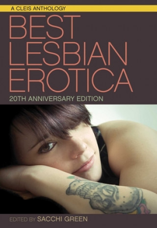 Kniha Best Lesbian Erotica of the Year - 20th Anniversary Edition Sacchi Green