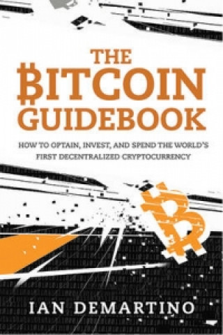 Kniha Bitcoin Guidebook Ian DeMartino
