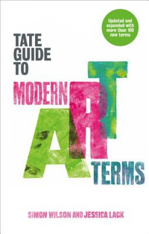 Könyv Tate Guide to Modern Art Terms Simon Wilson