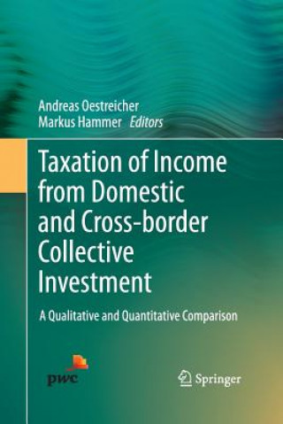 Книга Taxation of Income from Domestic and Cross-border Collective Investment Markus Hammer