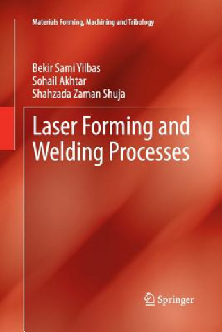 Carte Laser Forming and Welding Processes Bekir Sami Yilbas