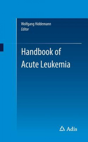 Kniha Handbook of Acute Leukemia Wolfgang Hiddemann
