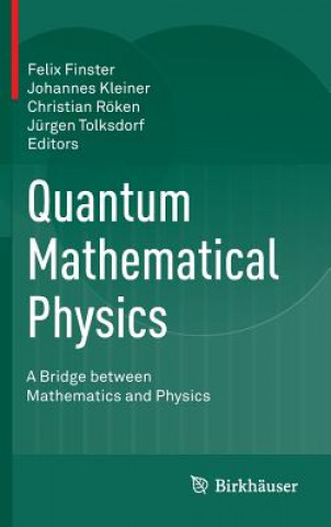 Buch Quantum Mathematical Physics Felix Finster