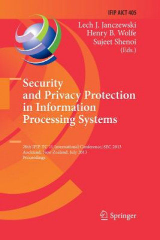 Könyv Security and Privacy Protection in Information Processing Systems Lech J. Janczewski