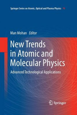 Buch New Trends in Atomic and Molecular Physics Man Mohan