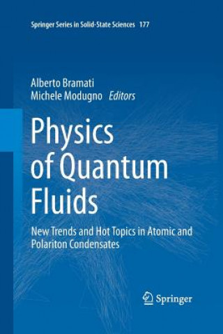 Carte Physics of Quantum Fluids Alberto Bramati