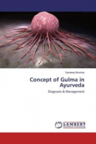 Libro Concept of Gulma in Ayurveda Sandeep Binorkar