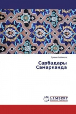 Carte Sarbadary Samarkanda Lukmon Bojmatov