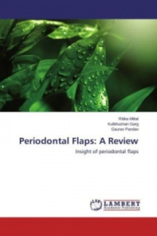 Книга Periodontal Flaps: A Review Ritika Mittal