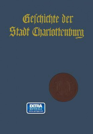 Buch Geschichte Der Stadt Charlottenburg Wilhelm Gundlach