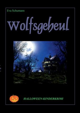 Knjiga Wolfsgeheul Eva Schumann