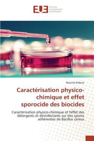 Kniha Caracterisation Physico-Chimique Et Effet Sporocide Des Biocides Didouh-N