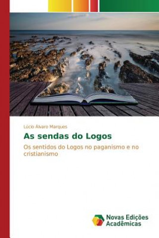 Libro As sendas do Logos Marques Lucio Alvaro