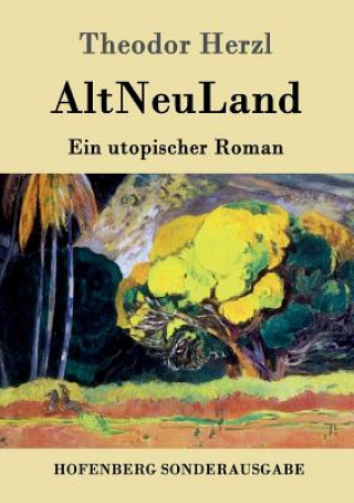 Buch AltNeuLand Theodor Herzl