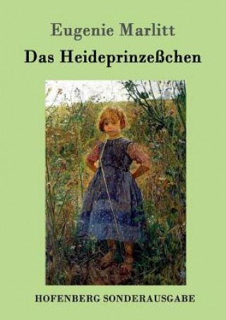 Kniha Heideprinzesschen Eugenie Marlitt