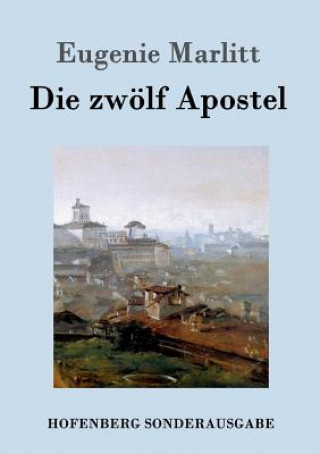 Carte zwoelf Apostel Eugenie Marlitt