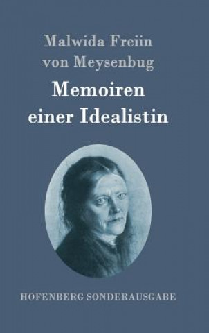 Buch Memoiren einer Idealistin Malwida Freiin Von Meysenbug