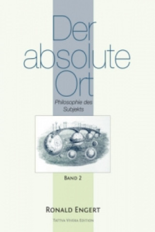 Book Der absolute Ort Ronald Engert