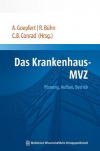 Kniha Das Krankenhaus-MVZ Andreas Goepfert
