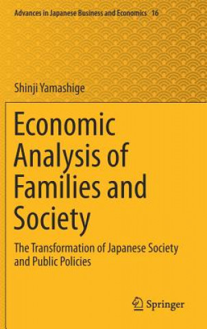 Kniha Economic Analysis of Families and Society Shinji Yamashige
