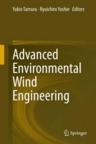 Βιβλίο Advanced Environmental Wind Engineering Yukio Tamura