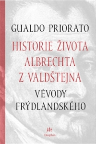 Knjiga Historie života Albrechta z Valdštejna Alessandro Catalano