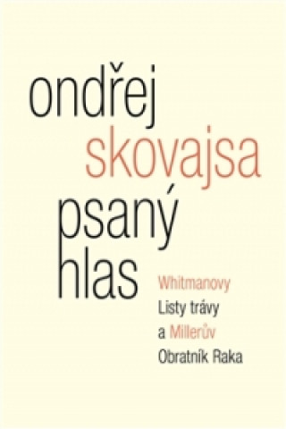 Carte Psaný hlas Ondřej Skovajsa