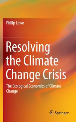 Carte Resolving the Climate Change Crisis Philip Lawn