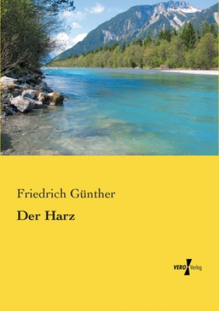 Livre Harz Friedrich Gunther