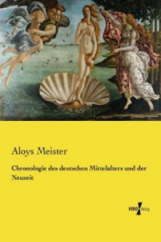 Carte Chronologie des deutschen Mittelalters und der Neuzeit Aloys Meister