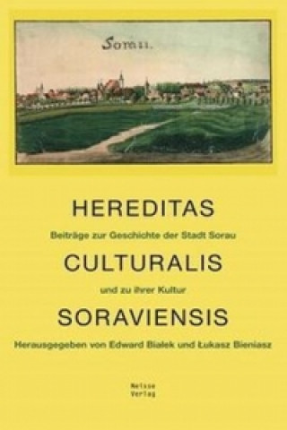 Kniha Hereditas Culturalis Soraviensis Edward Bialek