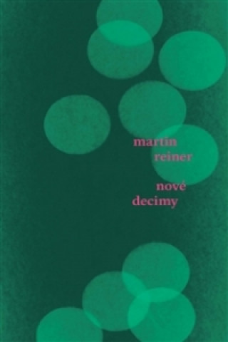 Könyv Nové decimy Martin Reiner