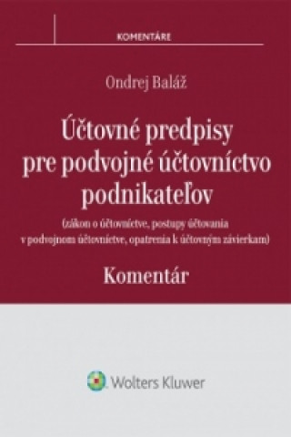 Book Účtovné predpisy pre podvojné účtovníctvo podnikateľov Ondrej Baláž