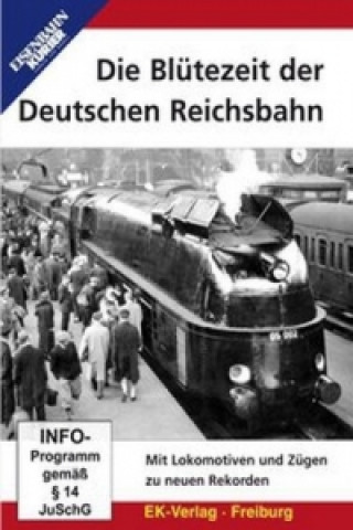 Filmek Die Blütezeit der Deutschen Reichsbahn, 1 DVD 