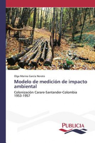 Kniha Modelo de medicion de impacto ambiental Garcia Norato Olga Marina