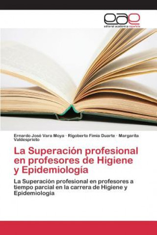 Book Superacion profesional en profesores de Higiene y Epidemiologia Vara