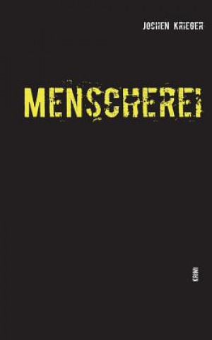 Livre Menscherei Jochen Krieger