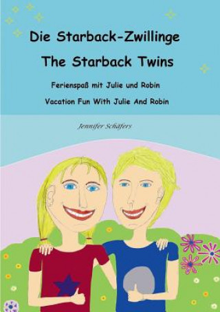 Könyv Starback-Zwillinge - The Starback Twins Jennifer Schäfers