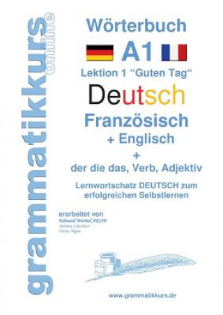 Kniha Woerterbuch Deutsch - Franzoesisch - Englisch Niveau A1 Marlene Schachner