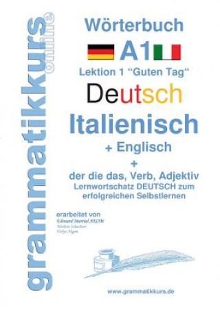 Carte Woerterbuch Deutsch - Italienisch - Englisch Niveau A1 Marlene Schachner