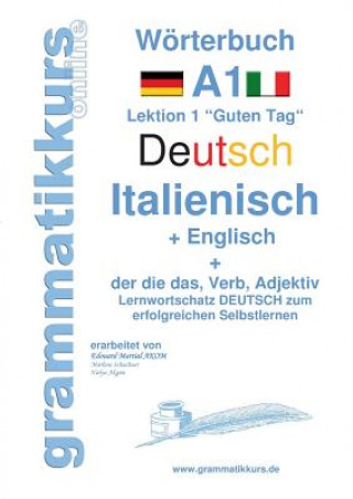 Книга Woerterbuch Deutsch - Italienisch - Englisch Niveau A1 Marlene Schachner