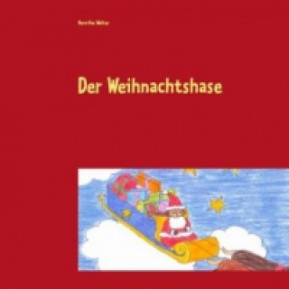 Livre Der Weihnachtshase Henrike Walter