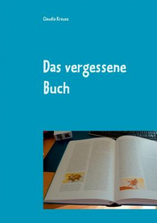 Βιβλίο vergessene Buch Claudia Krause