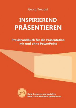 Kniha Inspirierend prasentieren Georg Treugut