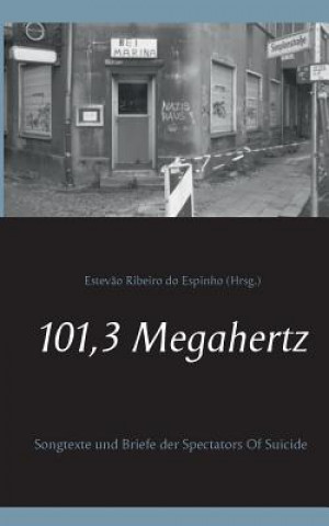 Knjiga 101,3 Megahertz Estevão Ribeiro do Espinho