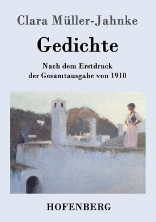 Kniha Gedichte Clara Muller-Jahnke