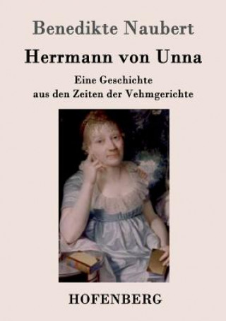 Kniha Herrmann von Unna Benedikte Naubert