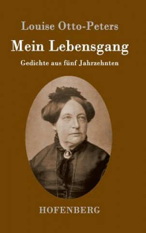 Kniha Mein Lebensgang Louise Otto-Peters