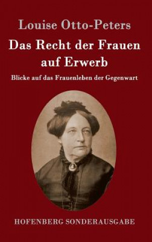 Buch Das Recht der Frauen auf Erwerb Louise Otto-Peters